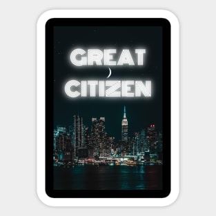 Great Citizen Sticker